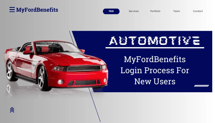 MyFordBenefits Login Process For New Users MyFordBenefits Login Process For New Users